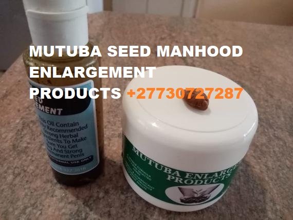 Mandingo Magic Cream and Mutuba Seeds Call WhatsApp Baaba Mukasa on +27730727287