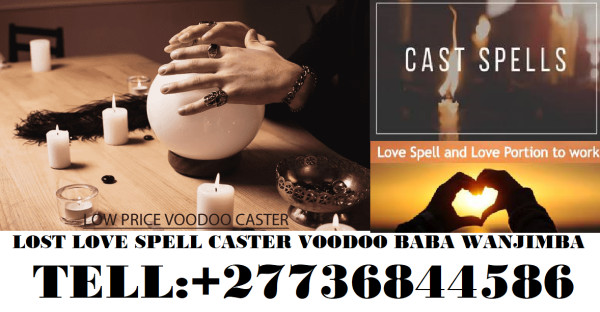 Powerful Traditional Healer - Extreme Lover Spell Caster - Best Herbalist CALL ? OR WHATSUP +27736844586