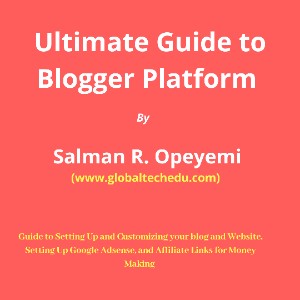 Ultimate Guide To Blogger Platform And Blogging