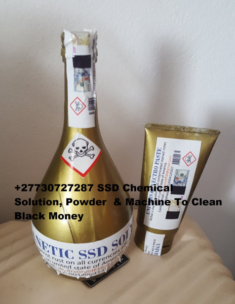 +27730727287 SSD Chemical Solution, Powder | & Machine To Clean Black Money