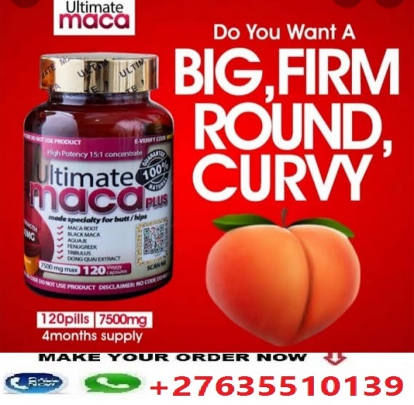 ULTIMATE MACA PLUS PILLS,CURVY POWDER,C4 OIL SERUM AND ULTIMATE MACA C4 CREAMS+27635510139 IN KUWAIT